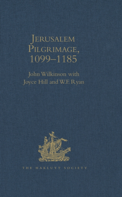 Jerusalem Pilgrimage, 1099-1185, EPUB eBook
