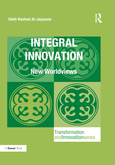 Integral Innovation : New Worldviews, EPUB eBook