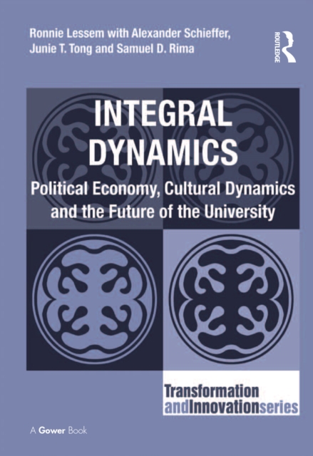 Integral Dynamics : Political Economy, Cultural Dynamics and the Future of the University, EPUB eBook