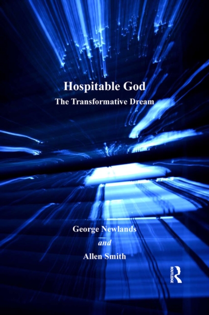 Hospitable God : The Transformative Dream, EPUB eBook