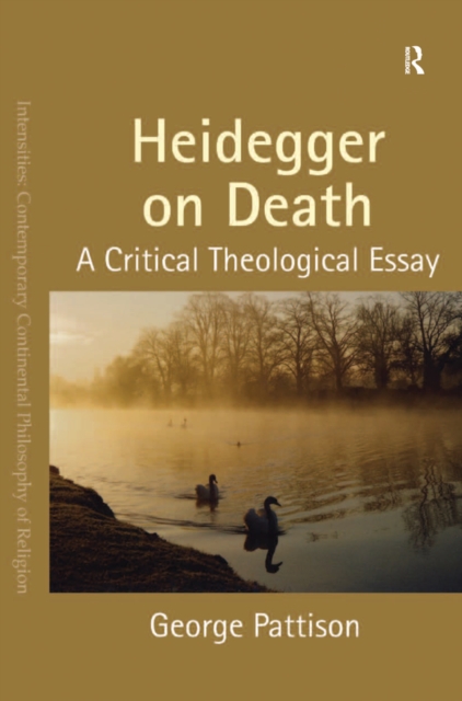 Heidegger on Death : A Critical Theological Essay, EPUB eBook