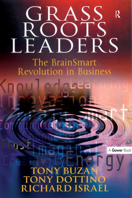 Grass Roots Leaders : The BrainSmart Revolution in Business, PDF eBook