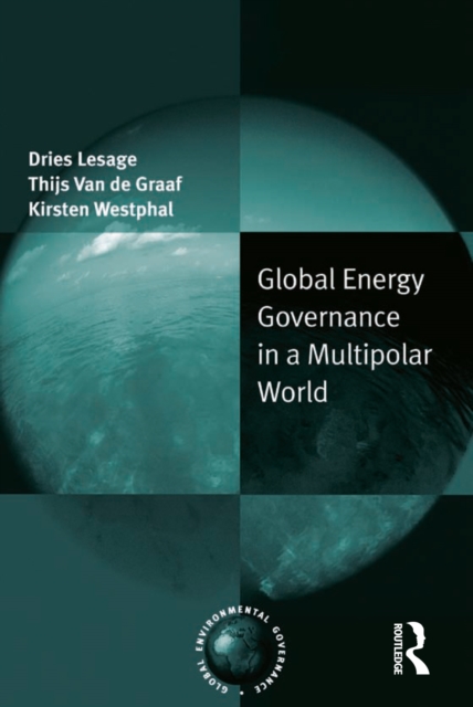 Global Energy Governance in a Multipolar World, EPUB eBook