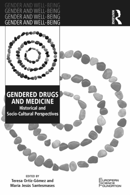 Gendered Drugs and Medicine : Historical and Socio-Cultural Perspectives, EPUB eBook