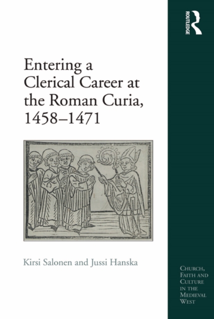 Entering a Clerical Career at the Roman Curia, 1458-1471, EPUB eBook