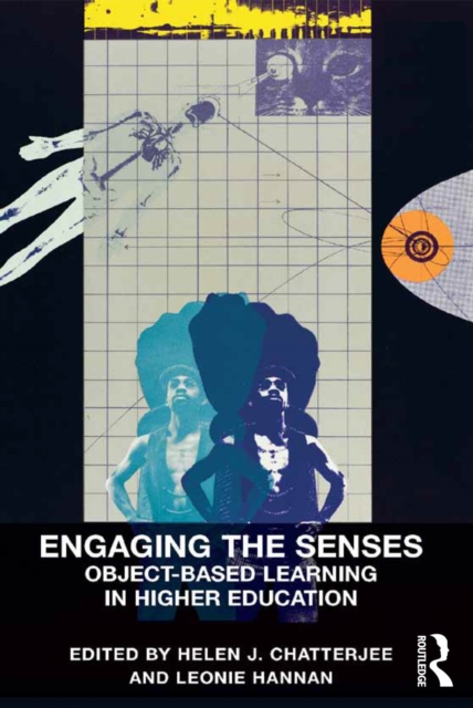 Engaging the Senses: Object-Based Learning in Higher Education, EPUB eBook