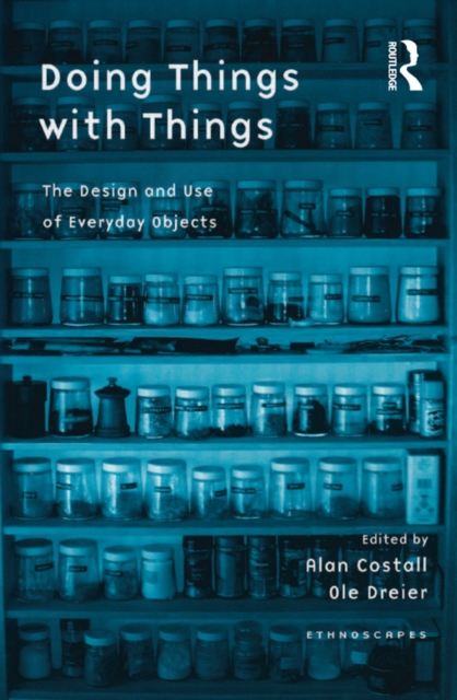 Doing Things with Things : The Design and Use of Everyday Objects, EPUB eBook