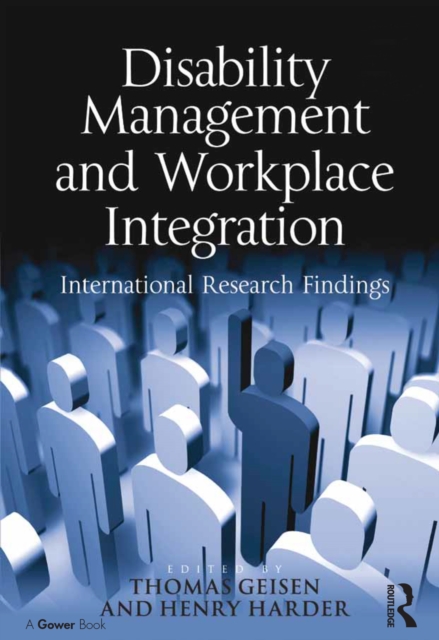 Disability Management and Workplace Integration : International Research Findings, PDF eBook