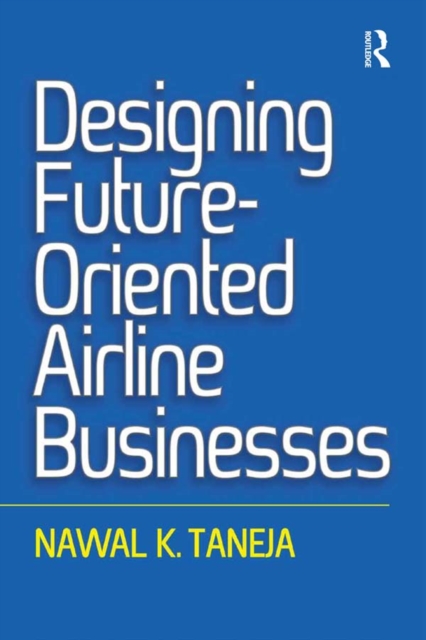 Designing Future-Oriented Airline Businesses, PDF eBook