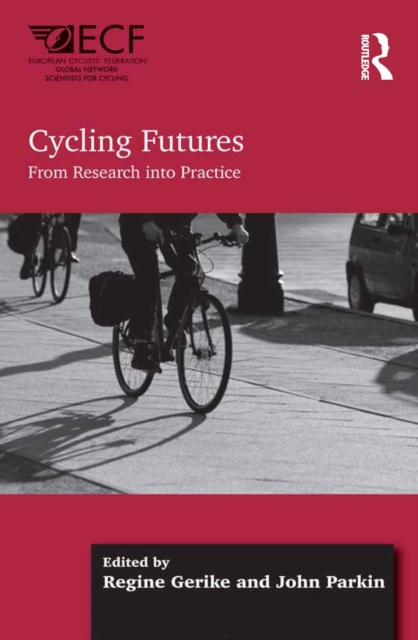 Cycling Futures : From Research into Practice, PDF eBook