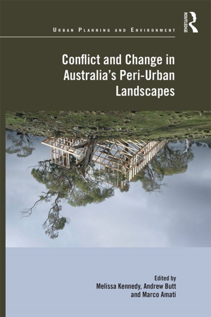 Conflict and Change in Australia’s Peri-Urban Landscapes, EPUB eBook
