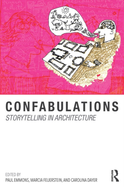 Confabulations : Storytelling in Architecture, PDF eBook