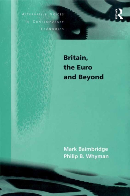 Britain, the Euro and Beyond, EPUB eBook