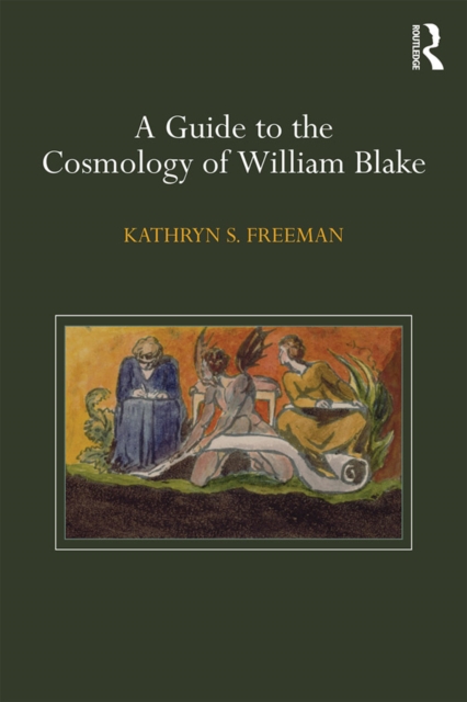 A Guide to the Cosmology of William Blake, EPUB eBook