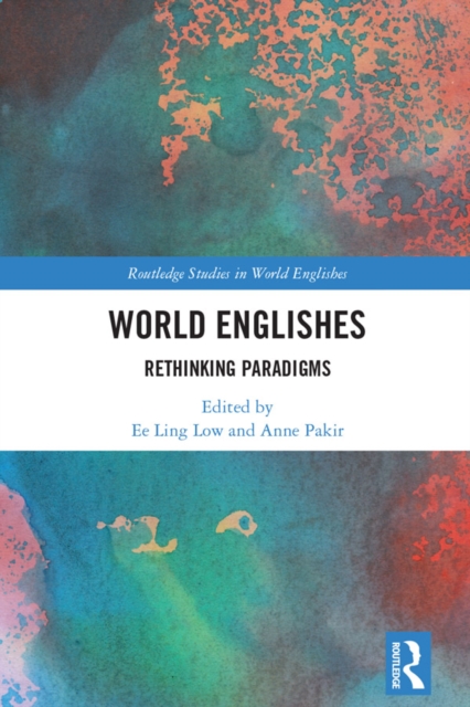 World Englishes : Rethinking Paradigms, PDF eBook
