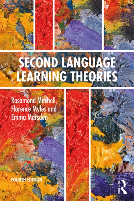 Second Language Learning Theories : Fourth Edition, PDF eBook