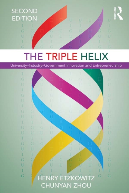 The Triple Helix : University–Industry–Government Innovation and Entrepreneurship, EPUB eBook