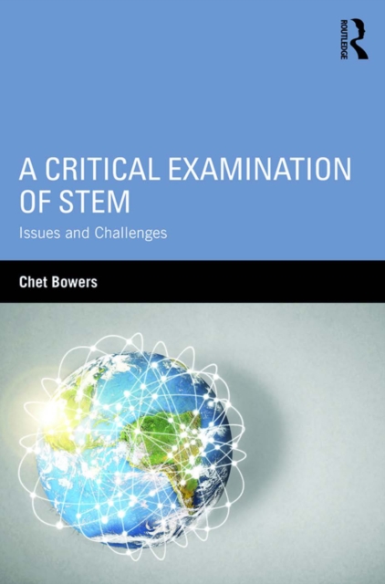 A Critical Examination of STEM : Issues and Challenges, PDF eBook