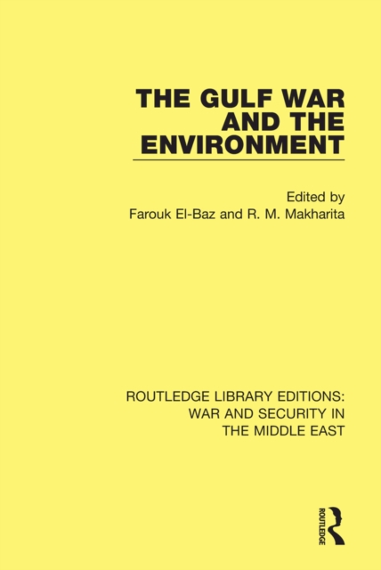 The Gulf War and the Environment, EPUB eBook