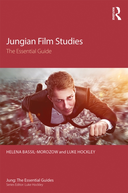 Jungian Film Studies : The essential guide, EPUB eBook