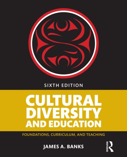 Cultural Diversity and Education : Foundations, Curriculum, and Teaching, EPUB eBook