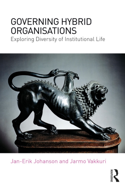 Governing Hybrid Organisations : Exploring Diversity of Institutional Life, PDF eBook