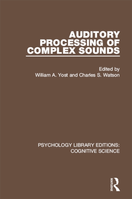 Auditory Processing of Complex Sounds, PDF eBook