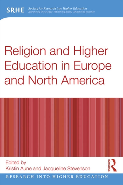 Religion and Higher Education in Europe and North America, PDF eBook