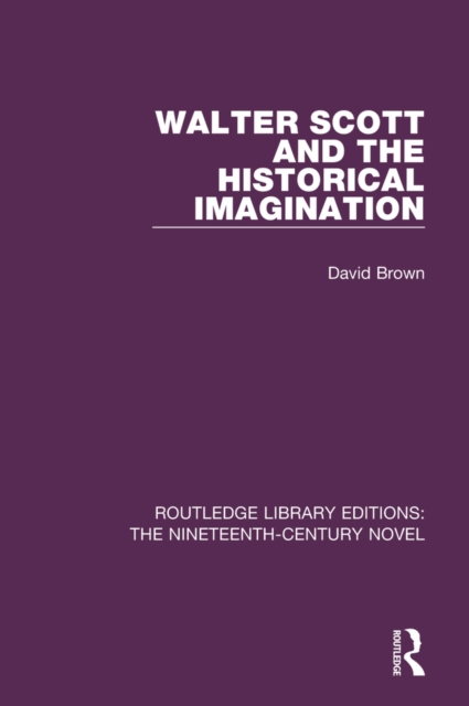 Walter Scott and the Historical Imagination, PDF eBook