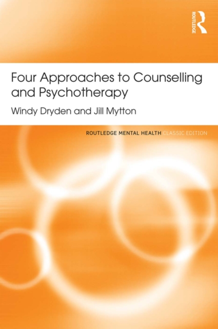 Four Approaches to Counselling and Psychotherapy, PDF eBook