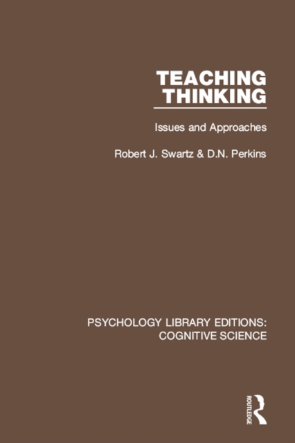 Teaching Thinking : Issues and Approaches, PDF eBook