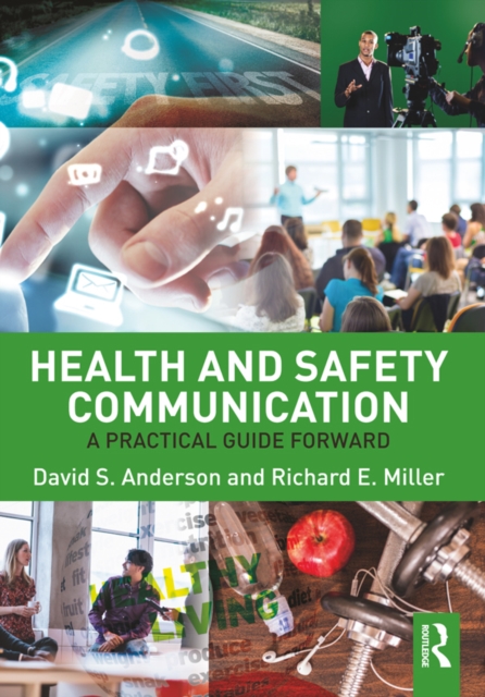 Health and Safety Communication : A Practical Guide Forward, PDF eBook