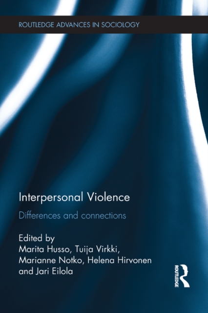 Interpersonal Violence : Differences and Connections, PDF eBook