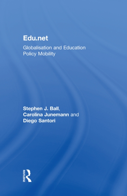 Edu.net : Globalisation and Education Policy Mobility, EPUB eBook