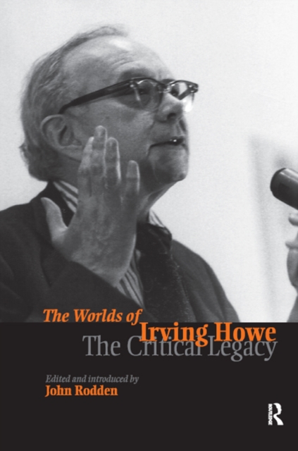 Worlds of Irving Howe : The Critical Legacy, EPUB eBook