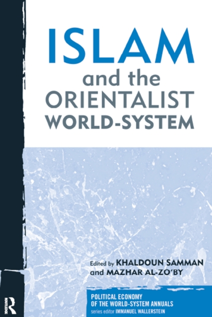 Islam and the Orientalist World-system, PDF eBook