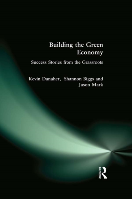 Building the Green Economy : Success Stories from the Grassroots, EPUB eBook