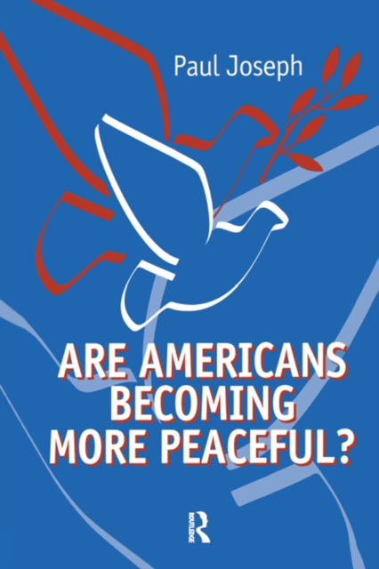 Are Americans Becoming More Peaceful?, PDF eBook