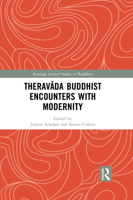 Theravada Buddhist Encounters with Modernity, PDF eBook