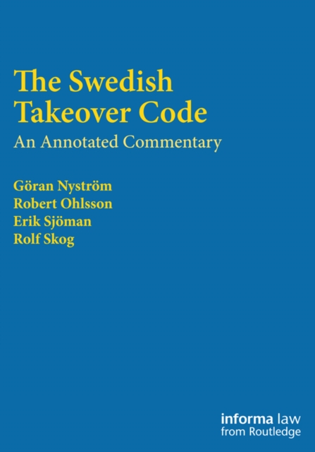 The Swedish Takeover Code : An annotated commentary, PDF eBook