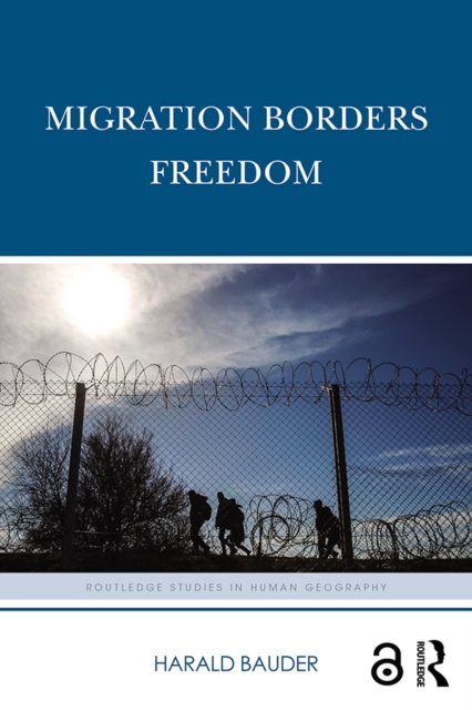 Migration Borders Freedom, EPUB eBook