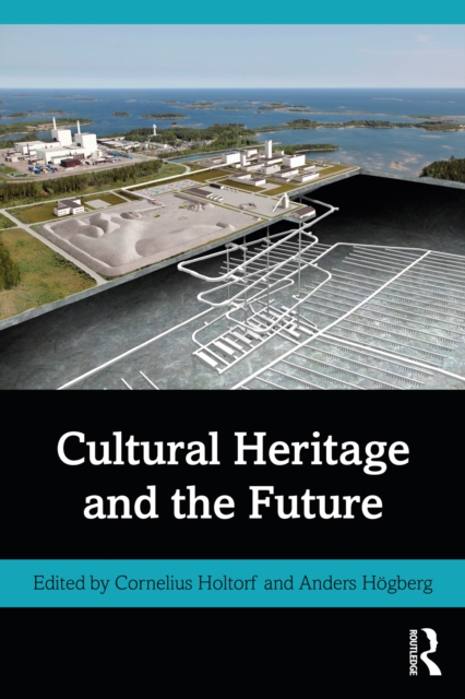 Cultural Heritage and the Future, PDF eBook