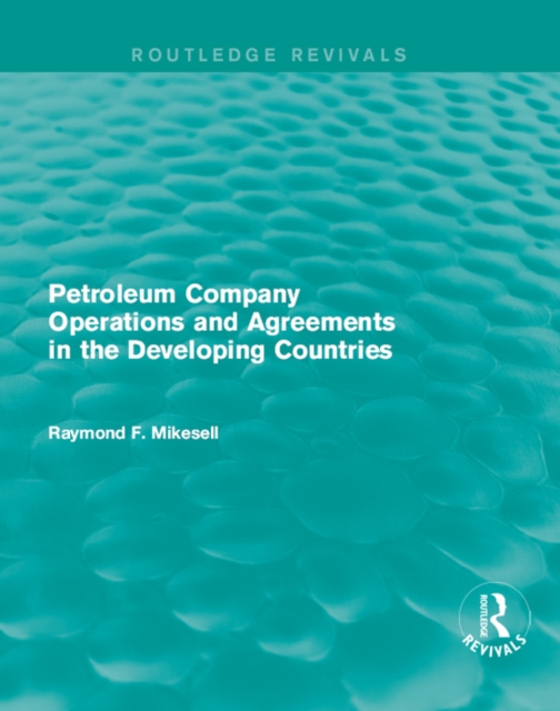 Petroleum Company Operations and Agreements in the Developing Countries, PDF eBook