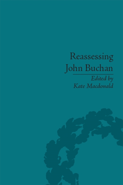 Reassessing John Buchan : Beyond the Thirty Nine Steps, EPUB eBook