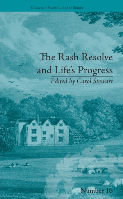 The Rash Resolve and Life's Progress : by Eliza Haywood, PDF eBook