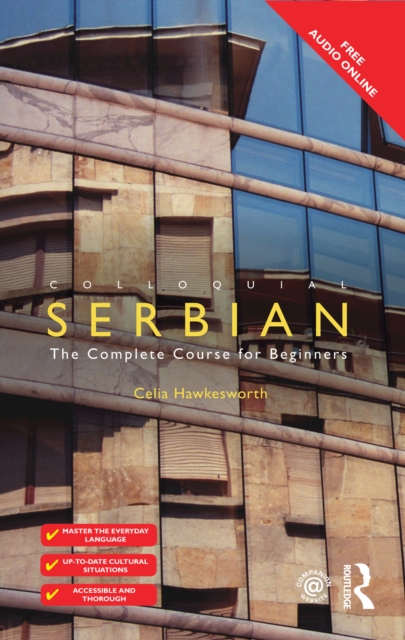 Colloquial Serbian : The Complete Course for Beginners, PDF eBook