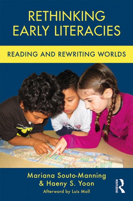 Rethinking Early Literacies : Reading and Rewriting Worlds, PDF eBook