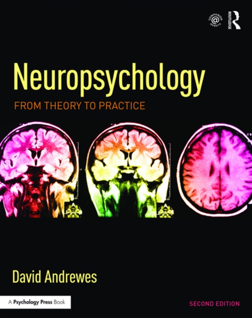 Neuropsychology : From Theory to Practice, PDF eBook