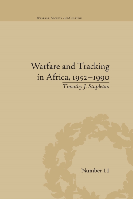 Warfare and Tracking in Africa, 1952-1990, EPUB eBook