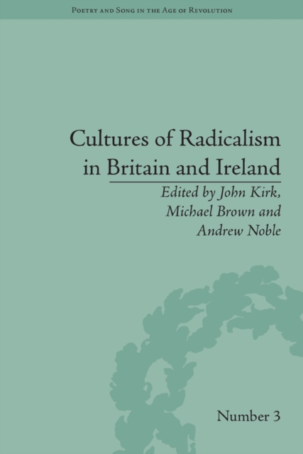 Cultures of Radicalism in Britain and Ireland, PDF eBook